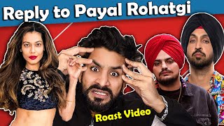 REPLY to PAYAL ROHATGI ft Sidhu Moose Wala  Diljit Dosanjh  Support Farmers [upl. by Hunger]