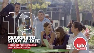 Ten reasons to study at TAFE Queensland [upl. by Anatsirhc]