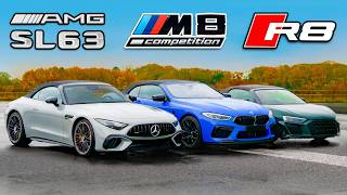 New AMG SL 63 v BMW M8 v Audi R8 DRAG RACE [upl. by Eimaral387]