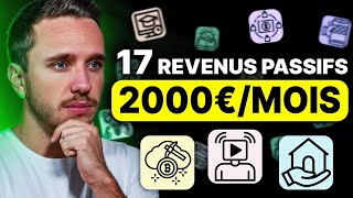 Revenus Passifs  17 Idées pour gagner 2000€mois passées au crible [upl. by Kelbee]