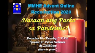 MMHE Advent Online Recollection 2020 with Fr Patrick Santianez [upl. by Fleeta]