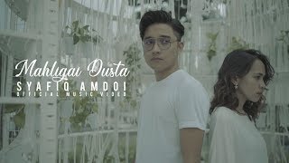 Syafiq Amdoi  Mahligai Dusta Official Music Video [upl. by Ciprian498]