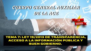 Oposición C2 AGE Bloque 1  Tema 7 Ley 192013 de transparencia y buen gobierno Lo básico [upl. by Nigam]