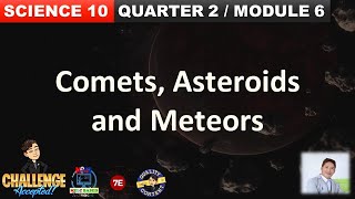 Comets Asteroids and Meteors Grade 8 Science Quarter 2 Module 6 [upl. by Yramesor]