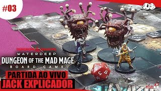 WaterDeep  Dungeon of the Mad Mage Board Game  Parte 3 [upl. by Animlehliw239]