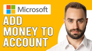 How To Add Money To Microsoft Account How Do You Add Funds To Microsoft Account [upl. by Kcirdahc]