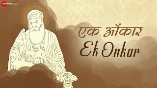 Ek Onkar  Guru Granth Sahib  Asees Kaur  Raghav Sachar  Zee Music Devotional [upl. by Kimberli]