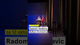 Radomir Vasiljevic  Balkan Orchestra Preview [upl. by Tarrant]