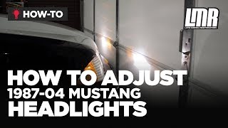 Mustang Headlights How To AdjustAim 8704 Mustang Headlights [upl. by Blaseio343]