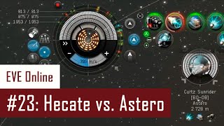 Lenais Solo PvP 23 Hecate vs Astero combat scan story  EVE Online [upl. by Okimik]