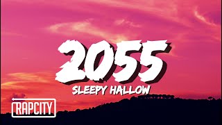 Sleepy Hallow  2055 Lyrics [upl. by Yenahs]