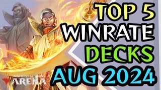 TOP 5 WINRATE DECKS FOR MIDAUGUST 2024  MTG Arena  Standard  Bloomburrow [upl. by Nosnar]