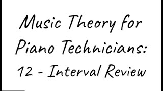 MTPT12 Interval Review [upl. by Eentihw]