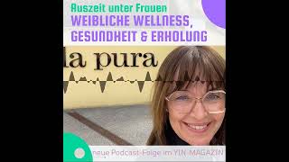 094 Auszeit unter Frauen – weibliche Wellness Gesundheit und Erholung [upl. by Lebatsirhc]