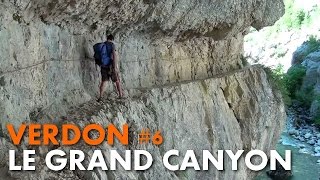 Randonnée Verdon  le Grand Canyon le sentier Martel et de lImbut Carnets de Rando 45 HD720p [upl. by Nnairrek243]