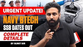 Urgent Update🔥 NAVY Btech SSB Dates Out  Complete Details Last Date To Fill  Learn With Sumit [upl. by Oswal]