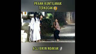 Prank kuntilanak terlucu ‼️ ghost funny prank kuntilanak prankkuntilanak lucu [upl. by Mossolb267]