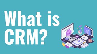 What is CRM CRM Explained For Beginners [upl. by Ainattirb]