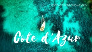 Côte d Azur the highlights of the French Riviera by Drone [upl. by Filippa]