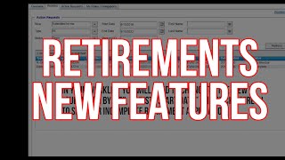 Retirements New Features May 2019 [upl. by Llennor]