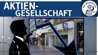 Aktiengesellschaft AG einfach erklärt  Gründung Aufbau Organe Haftung Kapital amp Finanzierung [upl. by Genna65]