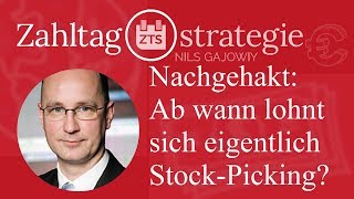 Nachgehakt Ab wann lohnt sich eigentlich StockPicking [upl. by Jarin]