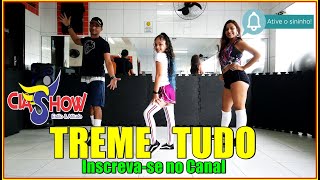 TREME TUDO  LEXA  CIASHOW  Coreografia [upl. by Osanna262]