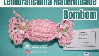 Lembrancinhas de maternidade de crochê BomBom  Professora Simone crochet [upl. by Notelrahc]