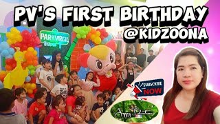 PVs 1ST BIRTHDAY CELEBRATION KIDZOONA birthdayparty joppylakwatsera [upl. by Nitsugua]