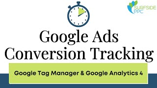 Google Ads Conversion Tracking with Google Tag Manager and Google Analytics 4  Marketing10 [upl. by Maxfield]