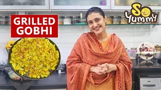 Grilled Gobhi with Ragini Khanna [upl. by Erdnoid]