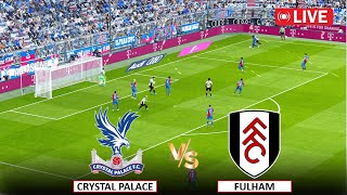 🔴Live  Crystal Palace vs Fulham I English Premier League 202425 Streaming eFootball Pes 21 [upl. by Cohbath400]