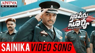 Sainika Video Song  Naa Peru Surya Naa illu India Songs  Allu Arjun Anu Emmanuel Vakkantham Vamsi [upl. by Rene]