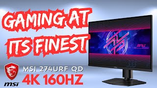 Best 4k Monitor MSI MPG 274URF QD 4k 160hz gaming monitor review [upl. by Amsa]