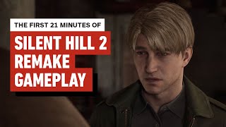 The First 21 Minutes of Silent Hill 2 Remake Gameplay [upl. by Neale]