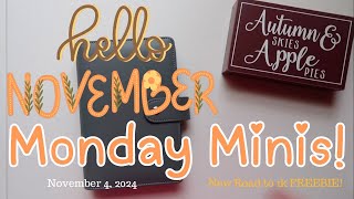 Monday Minis for November 4 2024 [upl. by Norda]