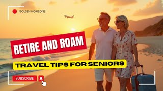 Budget Travel Hacks for Retirees That Will BLOW Your Mind [upl. by Chen990]