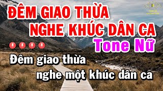 Đêm Giao Thừa Nghe Một Khúc Dân Ca Karaoke Tone Nữ Nhạc Sống 2023  Trọng Hiếu [upl. by Rachaba]