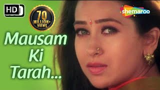 Mausam Ki Tarah Tum Bhi Badal  Jaanwar Songs  Akshay Kumar  Karisma Kapoor  Alka Yagnik [upl. by Etnuahs935]