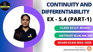 DIFFERENTIABILITY AND CONTINUITY  EXERCISE  54 PART1  BOARD EXAM 20242025 [upl. by Miharba]