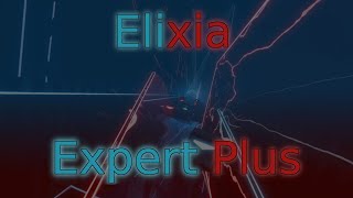 Elixia Expert Plus  Beat Saber [upl. by Demetre625]