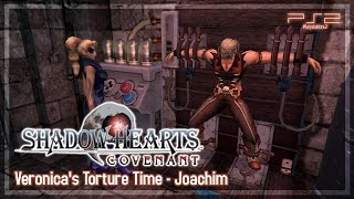 Shadow Hearts Covenant 【PS2】 Veronicas Torture Time  All Joachims Replies 28 [upl. by Kronfeld669]