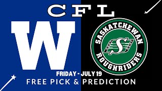 Winnipeg Vs Saskatchewan CFL Picks  CFL Bets with Picks And Parlays Friday 719 [upl. by Monahan]