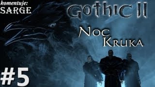 Zagrajmy w Gothic 2 Noc Kruka odc 5  Fałszywa Gritta [upl. by Bohrer208]