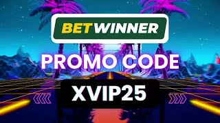 Betwinner Promo Code XVIP25  betwinner promo code for registration [upl. by Retse]