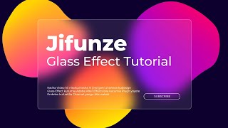 Jifunze Njia Rahisi ya kudesign Glass Effect ndani ya After Effects Tutorial [upl. by Mirabella459]