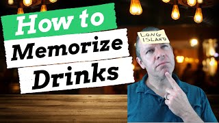 The Ultimate Guide to Memorizing Cocktails  The Triple Imprint Method [upl. by Arutak522]