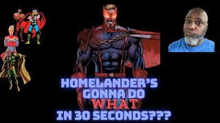 Homelander s Gonna do WHAT in 30 seconds [upl. by Ydurt884]