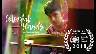 Colorful Hands Short Film  Advaith Jayasurya [upl. by Amasa816]