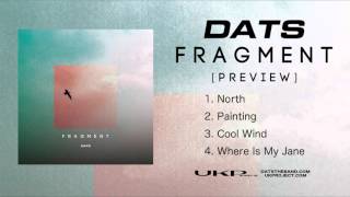 DATS 2nd EP『FRAGMENT』Preview [upl. by Atinna]